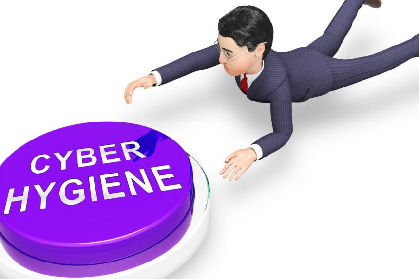 What is Cyber Hygiene and Why is It Important?
